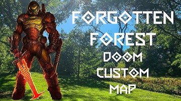Forgotten Forest  "Speedrun" (Doom Eternal Mod)