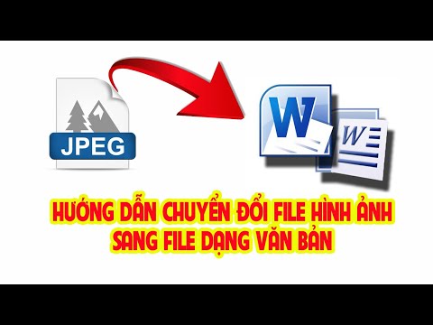 Video: Làm Thế Nào để Chuyển đổi Jpg Sang Word để Chỉnh Sửa Trực Tuyến