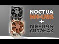 Noctua NH-U9S Chromax.black and Noctua NH-U9S Review