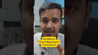 Free AI course for Direct Sellers | # #networkmarketing #aicourses #freeAI #directselling