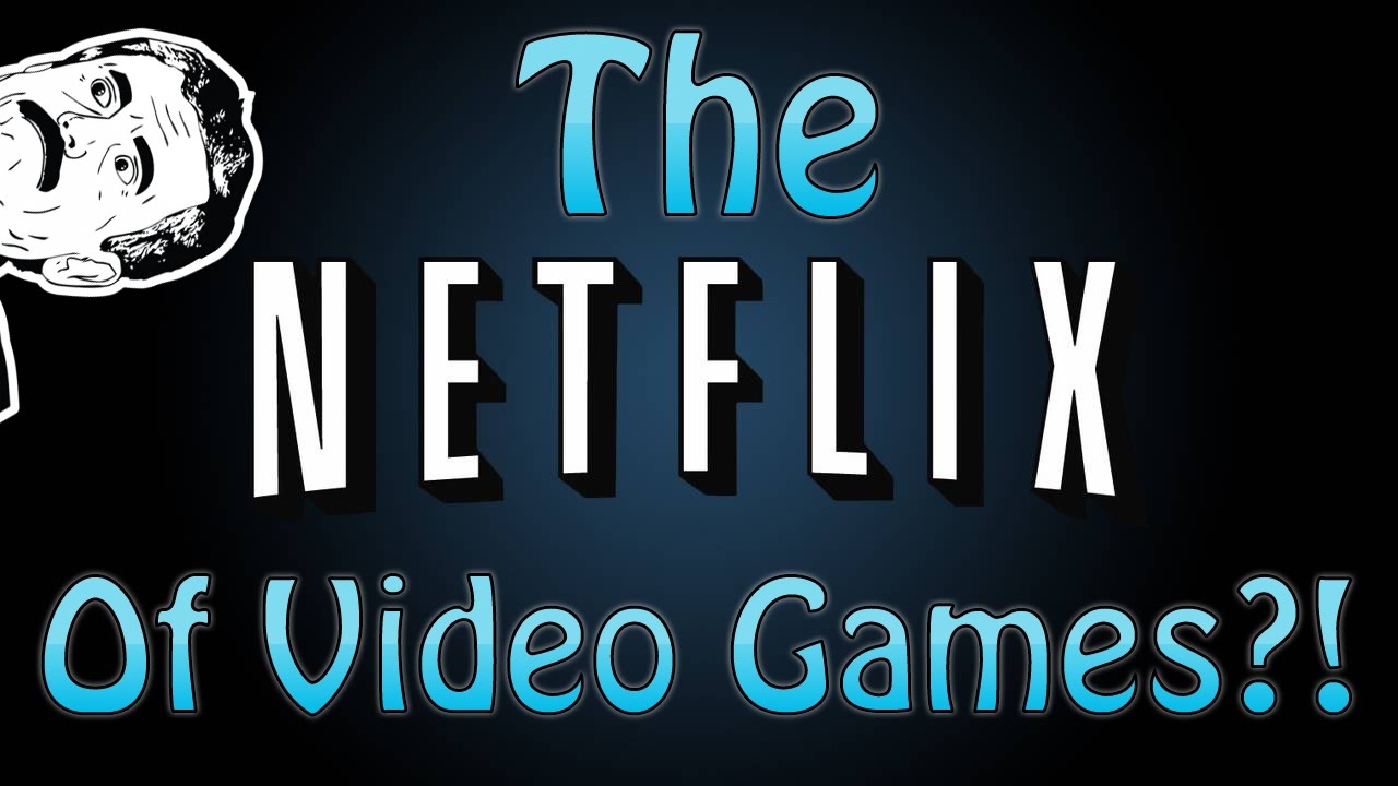 netflix for video games