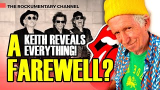 THE ROLLING STONES - IS IT FAREWELL? SEE WHAT KEITH RICHARDS REVEALED! - The Rockumentary Channel