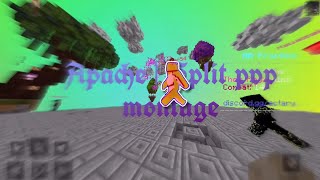 Apache | split pvp montage