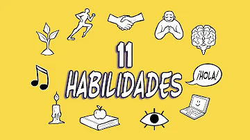 ¿Cuáles son las 11 habilidades?