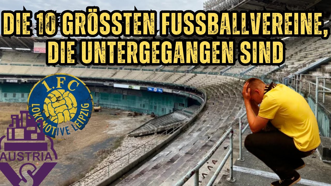 Die 10 größten Fußballvereine, die untergegangen sind 😱⚽die traurigsten Abstürze im Fußball 😢
