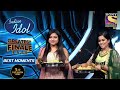 Sayli और Arunita का Sweet Gesture | Indian Idol Season 12 | Greatest Finale Ever | Best Moments