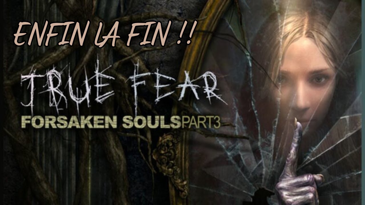 True Fear : Forsaken Souls : la Part 3 arrive enfin ! (Gameplay PS4 commenté)