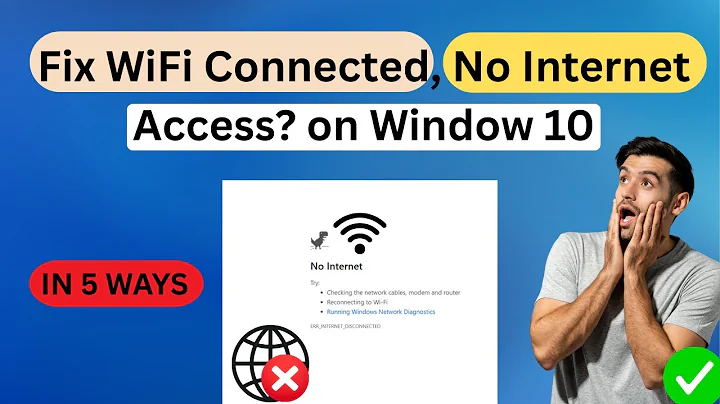 Fix WIFI Connected no internet Access on Windows10