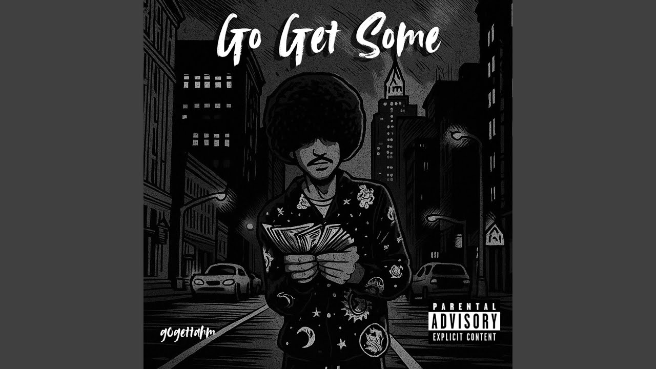 Watch Go Get Some on YouTube Watch Go Get Some on YouTube