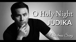 O Holy Night - Judika (Christmas Song)  - Durasi: 4:58. 