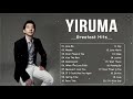 Yiruma Greatest Hits Live 2021 - Best Collection of Yiruma - Top Piano Love Songs of Yiruma