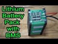 How to build an 18650 Lithium Battery Pack with BMS.