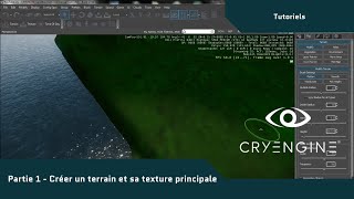 Tutorials | CryEngine 3 - Part 1 - Create a terrain and its main texture