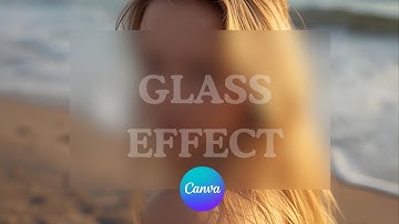 How to Create a Glass Effect in Canva | Easy Tutorial