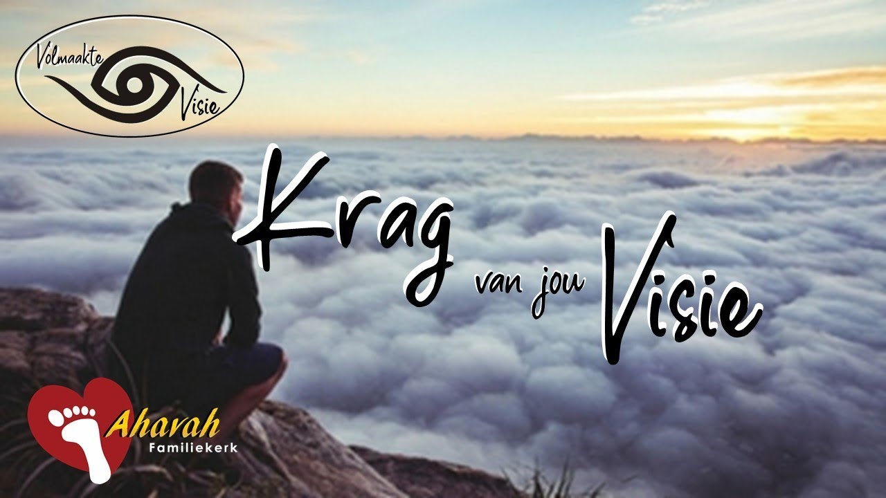 Krag van jou visie