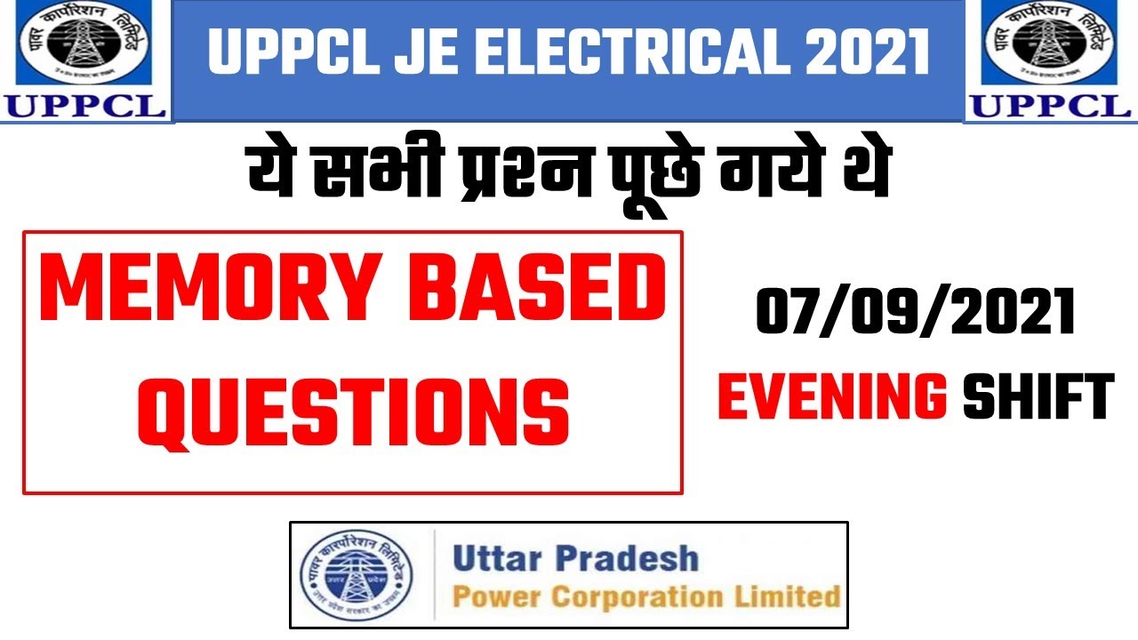 UPPCL 07/09/21 EVENING SHIFT MEMORY BASED QUESTIONS