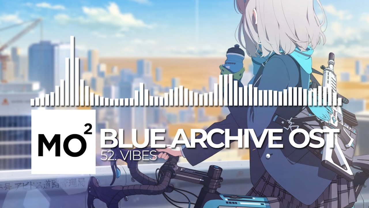 ブルーアーカイブ Blue Archive OST 52. Vibes