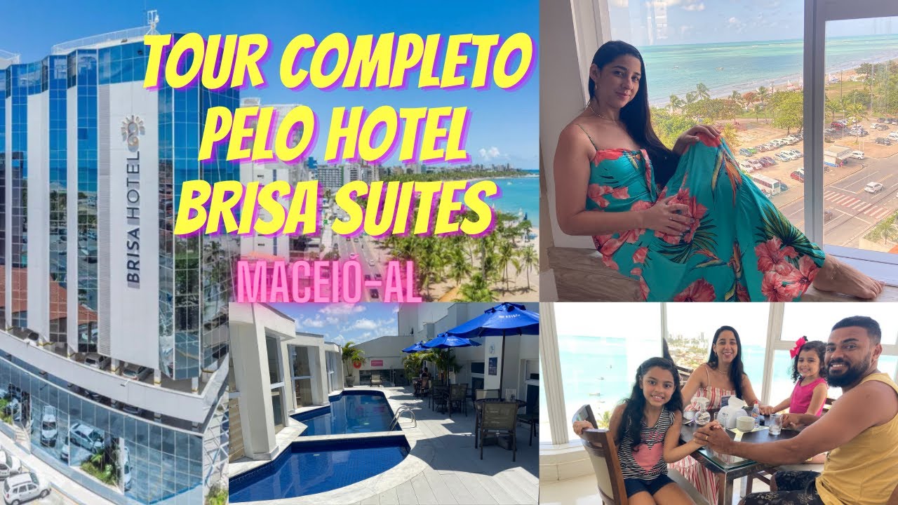 Tour completo | Hotel Brisa Suítes em Maceió-AL