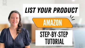 How to List Your First Product on Amazon Seller Central