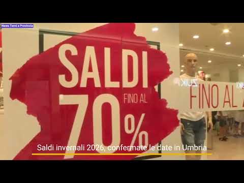 Video -17 Dicembre 2025- Saldi invernali 2026, confermate le date in Umbria.