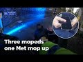 Three mopeds, one Met mop up