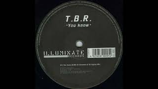 T.B.R. - You Know (Dj Snowman & Dj Cyglas Mix) 1998