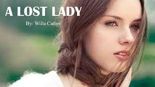 Learn English Through Story - A Lost Lady by Willa Cather