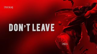 Rema - Don’t Leave [Lyrics]