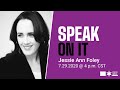 Speak on It | Jessie Ann Foley