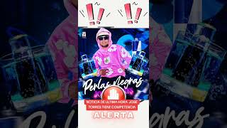 NOTICIA DE ULTIMA HORA JOSE TORRES TIENE COMPETENCIA