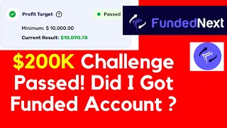 FUNDEDNEXT 200K CHALLENGE PASSED ! DID I GOT THE FUNDED ACCOUNT FUNDEDNEXT PAYOUT | 2024