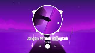 Angkasa - Jangan Pernah Selingkuh (Icoustic Cover)