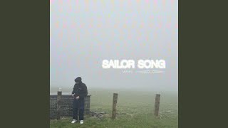 Download Lagu Sailor Song MP3 Download Lagu Sailor Song MP3