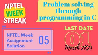 PROBLEM SOLVING THROUGH PROGRAMMING IN C | NPTEL week 5 quiz answers | Jan-Apr 2023 #c #coding #quiz