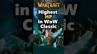 Highest HP NPCs in WoW Classic #wowclassic #worldofwarcraft #shorts #wow  #gaming