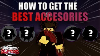 HOW TO GET THE BEST ACCESORIES IN UPDATE 1.5 (Project Slayers)