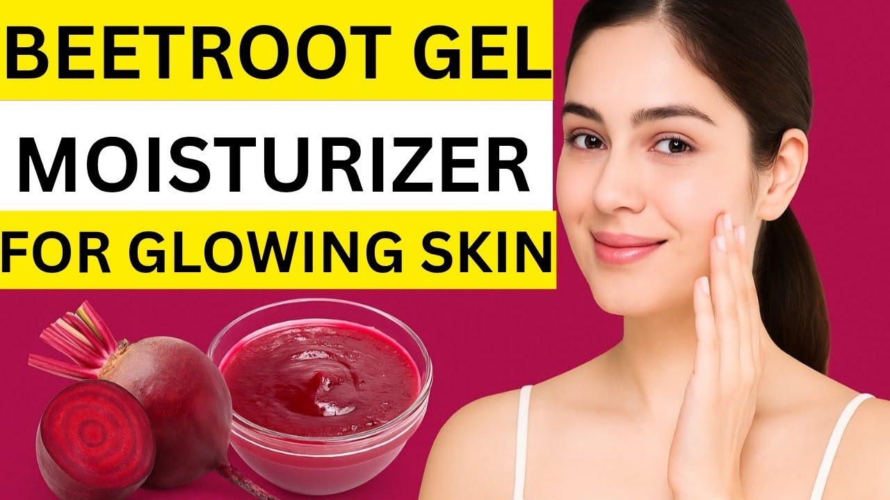 Get Pink & Glowing  Skin Naturally | Beetroot Gel Moisturizer for Glowing Skin