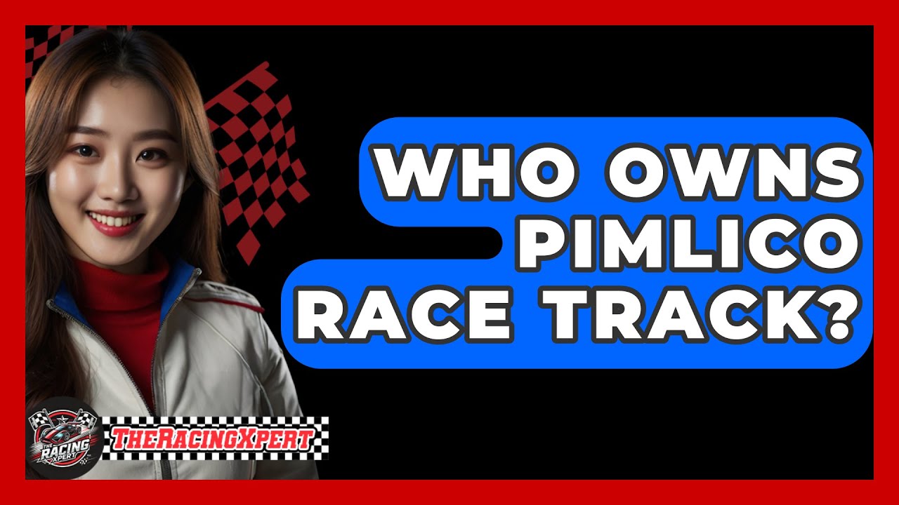 Who Owns Pimlico Race Track? - The Racing Xpert