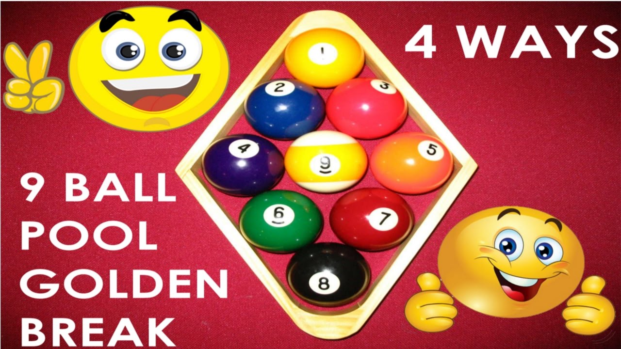 Pot 9 ball off the break, 4 Different Golden breaks How to break in 9 Ball miniclip YouTube