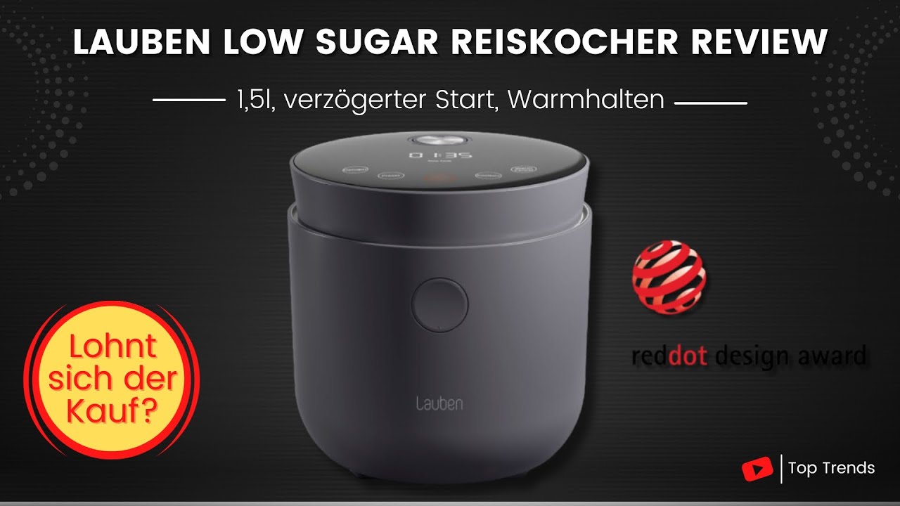 Lauben Low Sugar Reiskocher 1500AT Review YouTube
