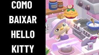 HOW TO DOWNLOAD HELLO KITTY ISLAND ADVENTURE ON YOUR MOBILE PHONE