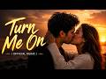 ZARIA - Turn Me On ( Official Music )  |  Sultry Afrobeat &amp; Amapiano Groove