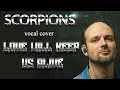 Love Will Keep Us Alive - Vocaluga (vocal Scorpions cover)