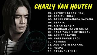 CHARLY VAN HOUTEN AKUSTIK FULL ALBUM TERBARU 2023/2024