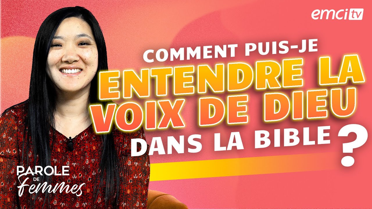 Comment puisje entendre la voix de Dieu dans la Bible ? Parole de