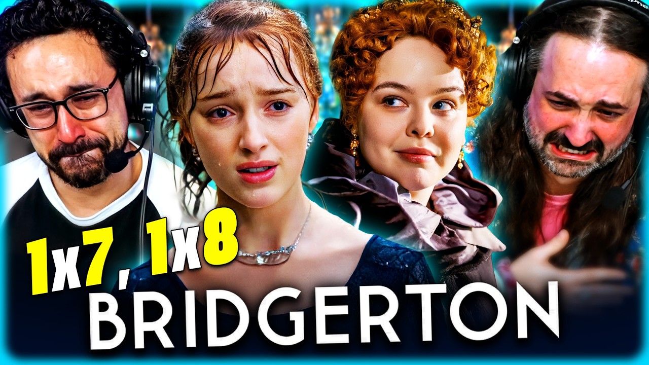 BRIDGERTON S1 EP 7 & 8 REACTION - FINALE HAD US IN TEARS!! -LADY WHISTLEDOWN REVEAL - REVIEW