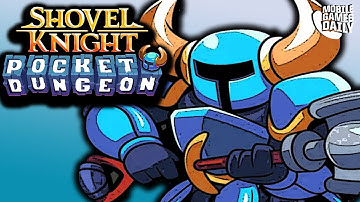 SHOVEL KNIGHT POCKET DUNGEON Gameplay Walkthrough Part 1 [Netflix Games] - A Match3 Dungeon Crawler