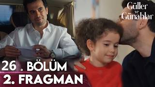 Güller Ve Günahlar 26. 2.Fragmanı \