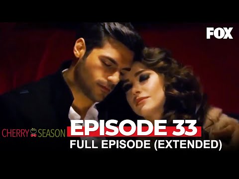 Cherry Season Episode 33 (Extended Version)