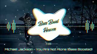 Michael Jackson - You Are Not Alone (Bass Boosted) (4K) (HQ) Resimi